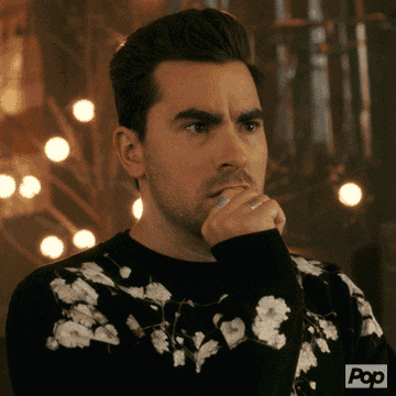 Dan Levy in "Schitt's Creek" saying, oh my god