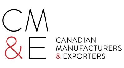 Canadian Manufacturers & Exporters (CNW Group/Canadian Manufacturers & Exporters)