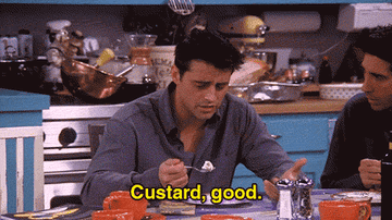 Joey eating custard in "Friends"