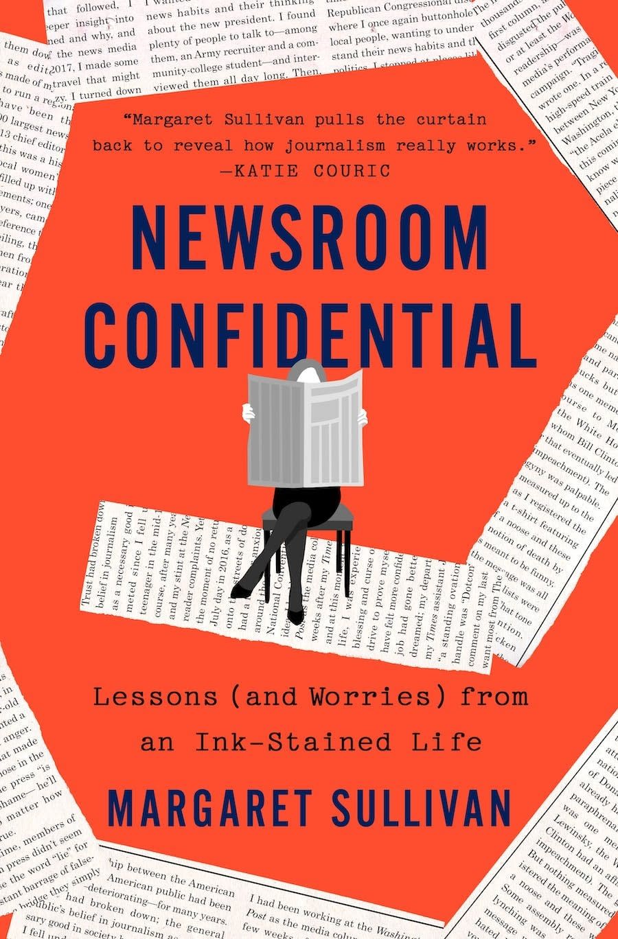 This cover image released by St. Martin's Press shows "Newsroom Confidential: Lessons (and Worries) from an Ink-Stained Life" by Margaret Sullivan. (St. Martin's Press via AP)