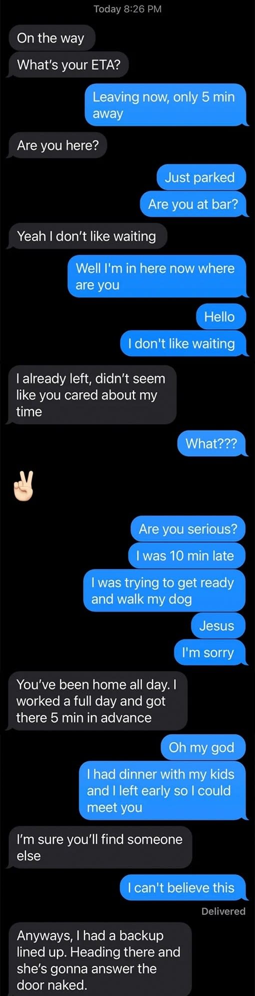 messages revealing one person was 10 minutes late and the other left, then said they were going on a different date