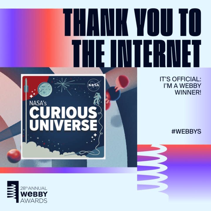 Curious Universe was among six Webby Awards won Tuesday by NASA.