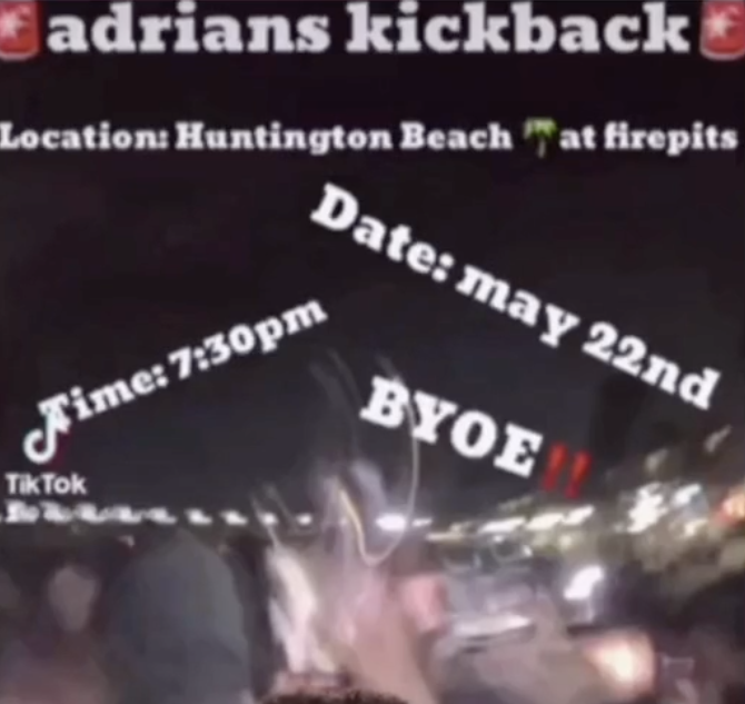 Pictured is a screenshot of what appears to be the invitation for 'Adrian's kickback' - the invite says the event is happening at Huntington beach at the fire pits at May 22.