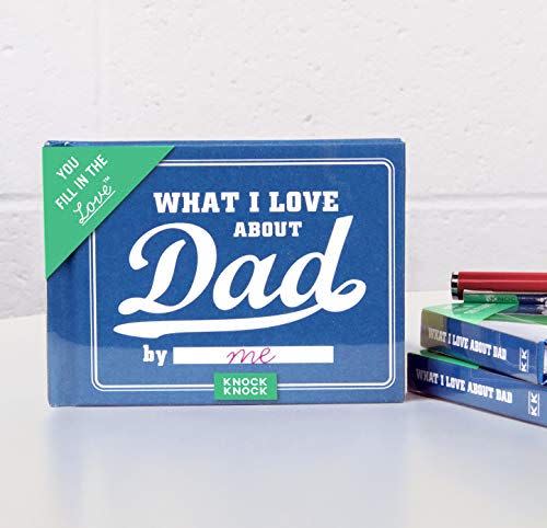 41)  What I Love About Dad Journal