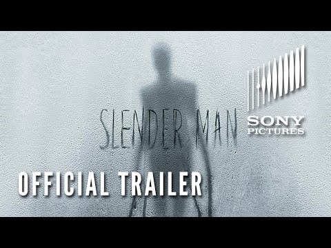 2018: 'Slender Man'