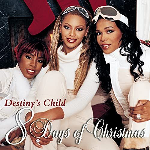 17) "8 Days of Christmas" by Destiny's Child