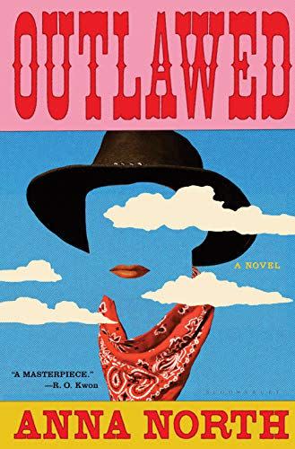 3) <i>Outlawed</i> by Anna North