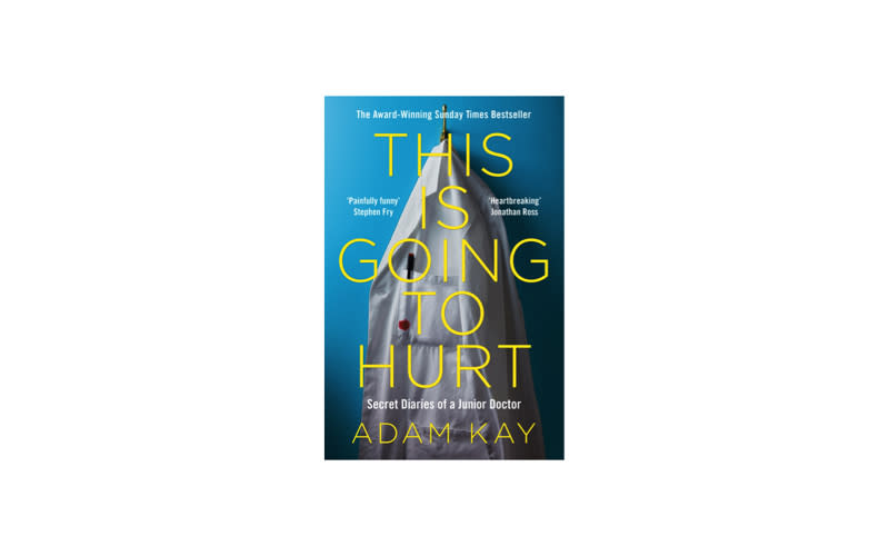 This is Going to Hurt by Adam Kay