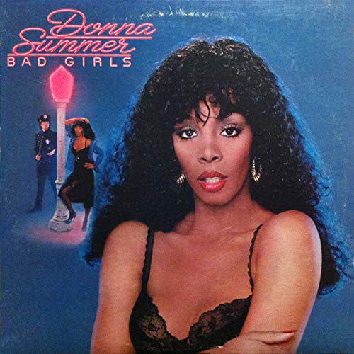 Donna Summer- Bad Girls