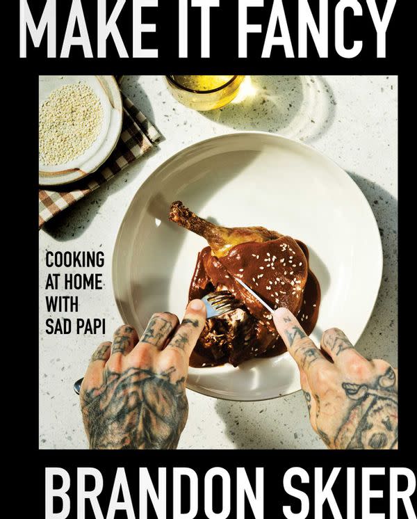 Cover for the cookbook "Make It Fancy" by Brandon Skier.