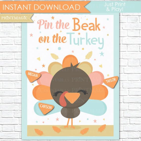 <p>etsy.com</p><p><strong>$5.00</strong></p><p><a rel="nofollow noopener" href="https://www.etsy.com/listing/476817734/pin-the-beak-on-the-turkey-printable" target="_blank" data-ylk="slk:Shop Now;elm:context_link;itc:0;sec:content-canvas" class="link ">Shop Now</a></p><p>Remember the classic "Pin the Tail on the Donkey" game? This version has a Thanksgiving twist.</p>