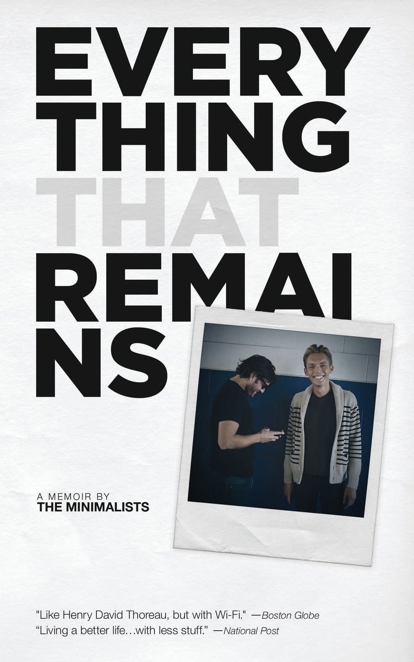 "I first watched Joshua and Ryan's documentary on minimalism&nbsp;and fell in love with the idea of having and wanting less. This book explains their story and current journey through minimalism and it's seriously awe-inspiring." &ndash; Amanda Pena, Commerce Editor<br /><br />Shop it <a href="https://www.amazon.com/Everything-That-Remains-Memoir-Minimalists/dp/1938793188/ref=tmm_pap_swatch_0?_encoding=UTF8&amp;qid=&amp;sr=" target="_blank">here</a>.&nbsp;