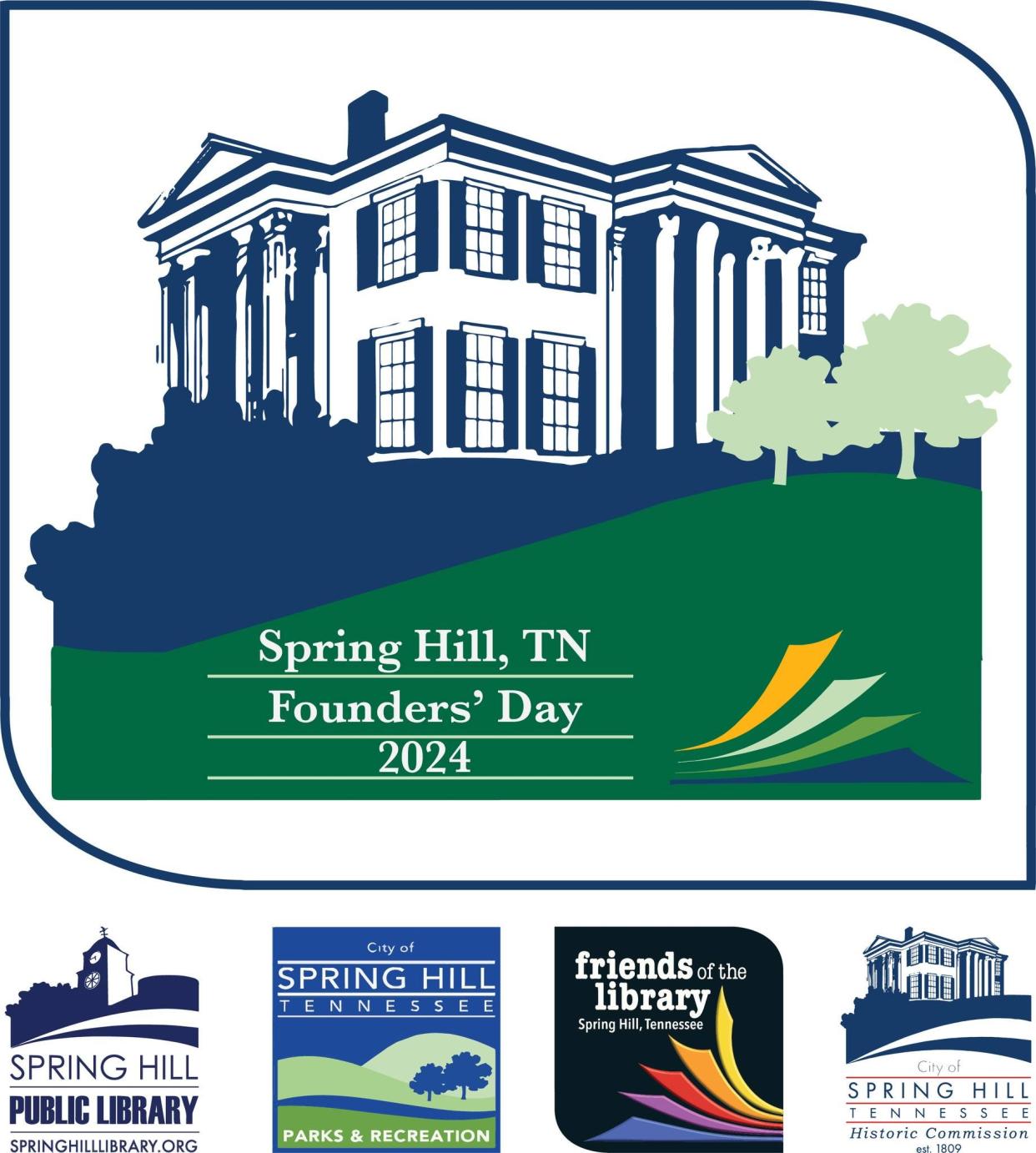 Spring Hill Public Library will host Founders' Day, with multiple events, speakers and presentations throughout the weekend at many of the city's historic sites.