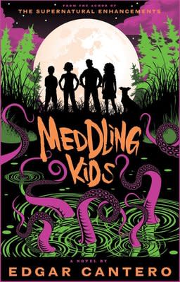 Image of "Meddling Kids" by Edgar Cantero