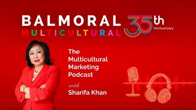 Sharifa Khan, founder and CEO of Balmoral Multicultural Marketing, celebrates its 35th anniversary. "multicultural marketing podcast," - Canada's first podcast dedicated solely to the growing field of multicultural marketing. This podcast is designed to serve as a thought leadership hub to help marketers build multicultural richness.  (CNW Group/Balmoral Multicultural Marketing)