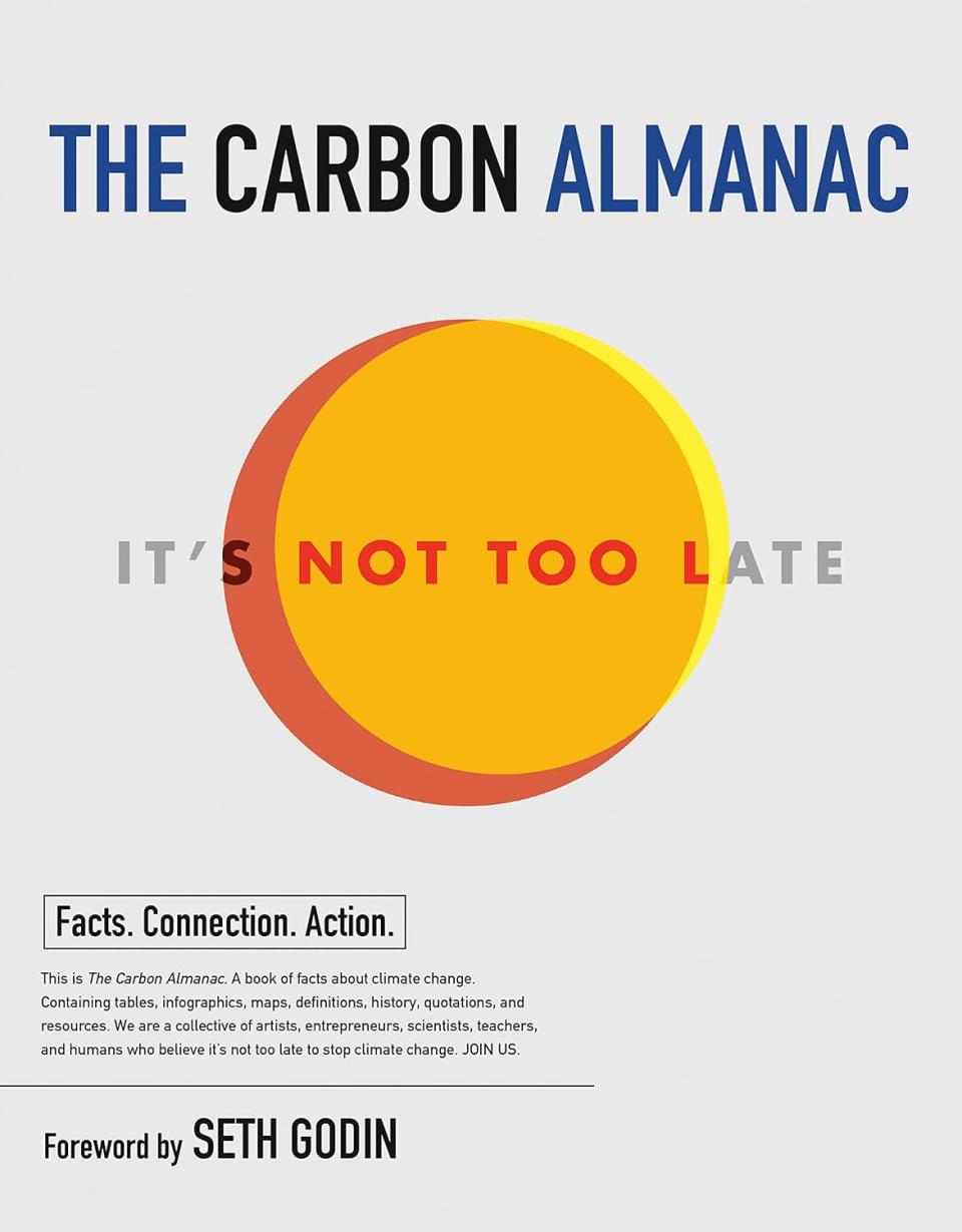 ‘The Carbon Almanac: It’s Not Too Late’ By The Carbon Almanac Network