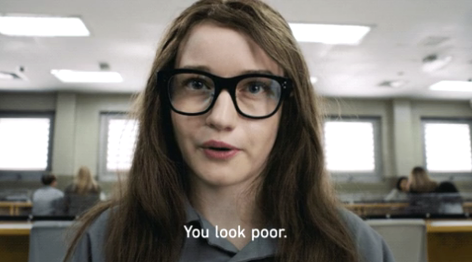 a woman saying, "You look poor"
