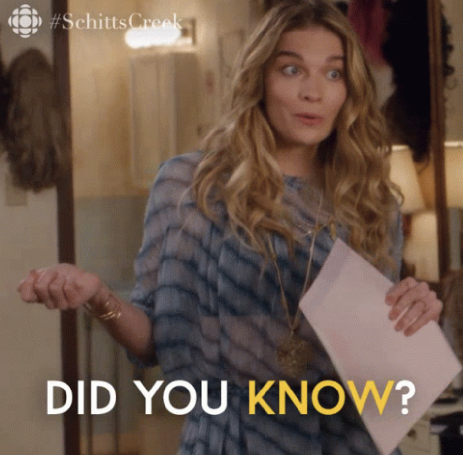 Alexis saying "did you know?" on scitt's creek