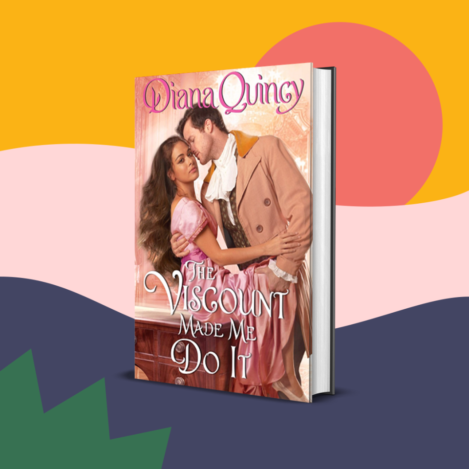 Cover of "The Viscount Made Me Do It" by Diana Quincy
