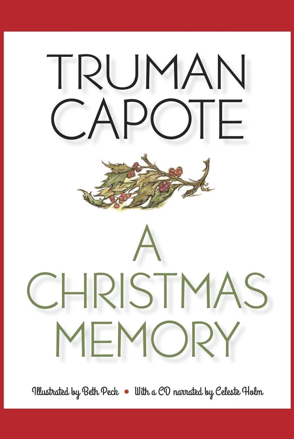 "A Christmas Memory," by Truman Capote, illustrated by Beth Peck