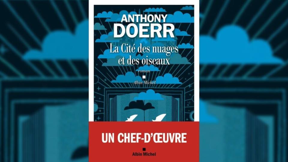 anthony_doerr_roman_cite_nuages_oiseaux