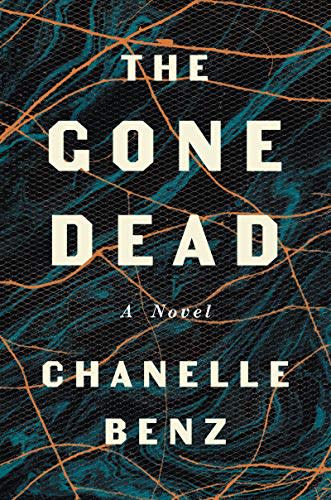 20) The Gone Dead by Chanelle Benz