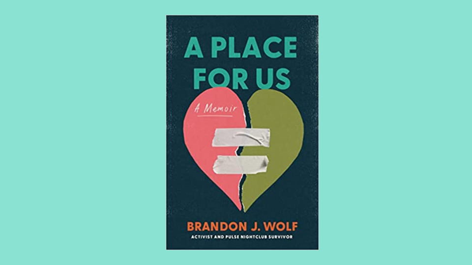 Brandon J. Wolf recounts surviving the Pulse Nightclub shooting in his powerful memoir "A Place for Us."