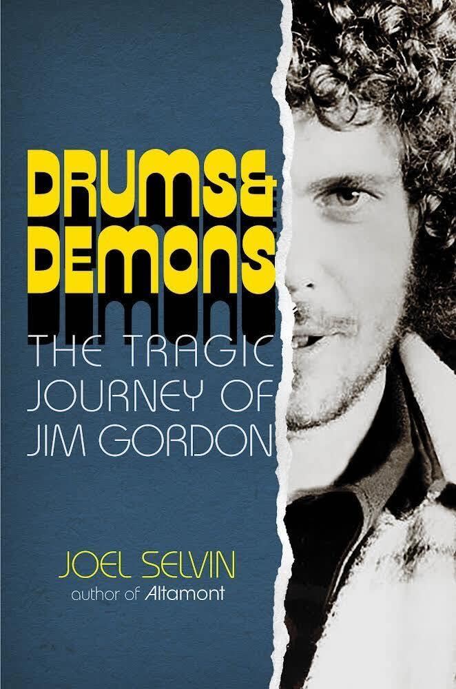 "Drums & Demons: The Tragic Journey of Jim Gordon" tells the story of the young drummer's varied and successful career in the '60s and '70s before mental illness overtook his life.