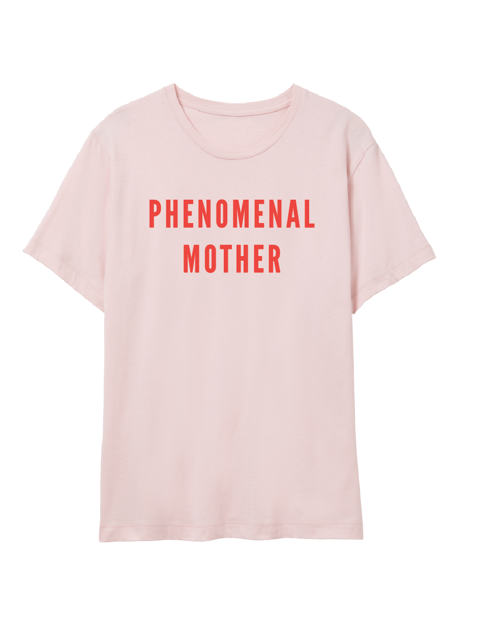 Phenomenal Mother T-Shirt