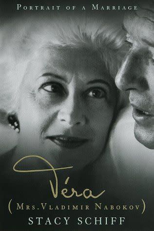 33) <em>Véra (Mrs. Vladimir Nabokov)</em>, by Stacy Schiff