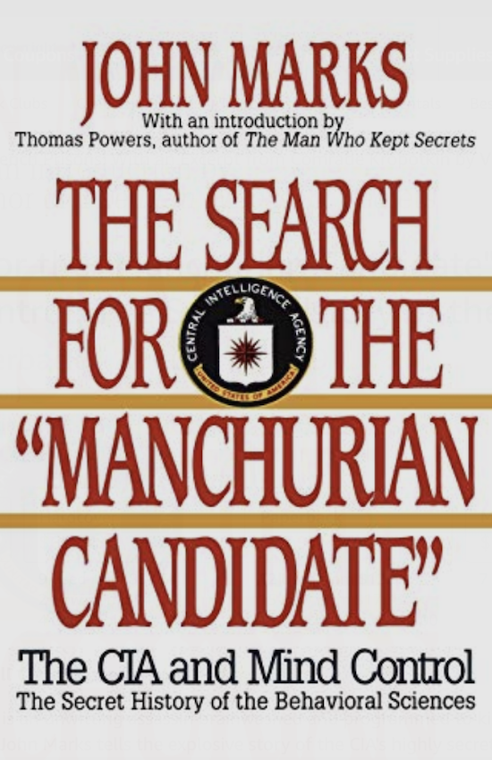 Cover of "The Search for the Manchurian Candidate"