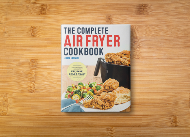 The Complete Air Fryer Cookbook, Book by Linda Larsen