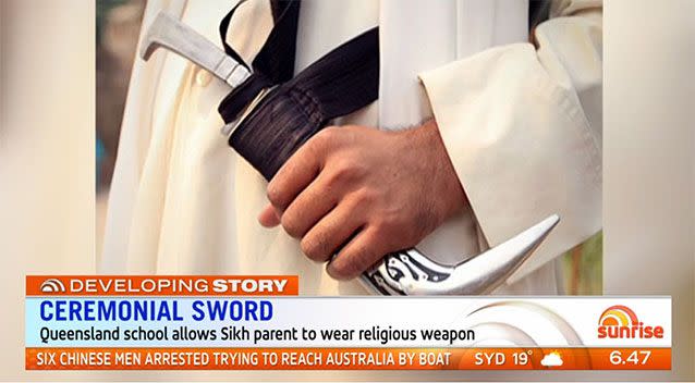 Wearing the kirpan onto school grounds in illegal under Queensland's Weapons Act. Source: Sunrise