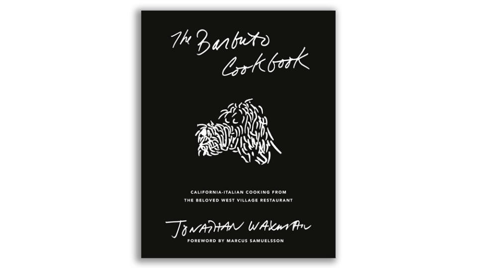 The Barbuto Cookbook