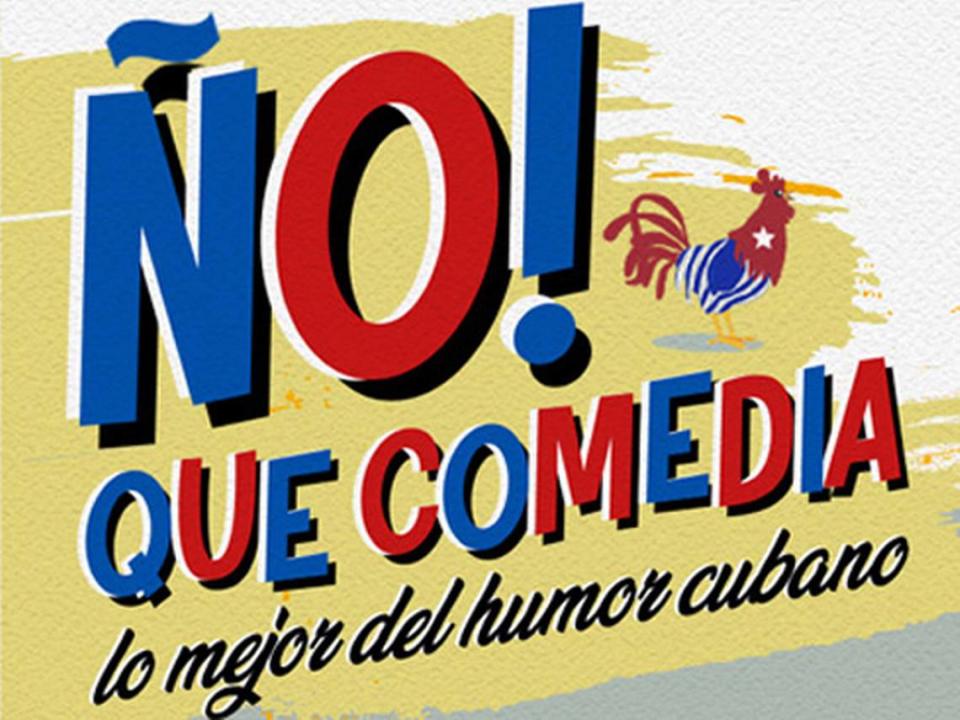 ‘Ño! qué comedia’ en el Teatro Trail.