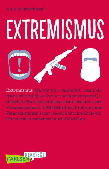 “Extremismus” von Anja Reumschüssel. (Bild: Carlsen Verlag)