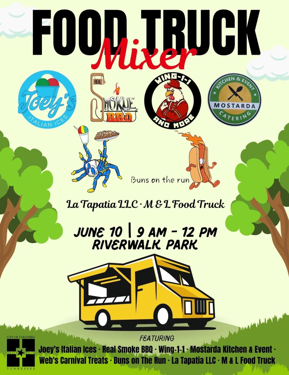 Visit Riverwalk Park in Columbia this Saturday for the Farmers Market Food Truck Mixer, which runs from 9 a.m. to noon.