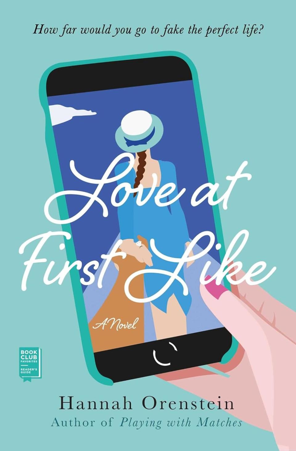 Love At First Like by Hannah Orenstein (Hallmark Books)