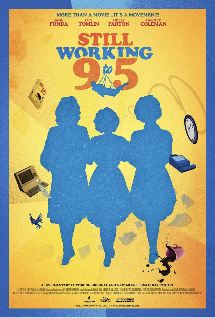 'Still Working 9 to 5' poster