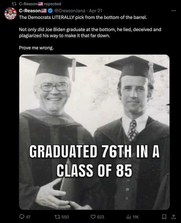 Joe Biden was rumored to have finished 76th out of a class of 85 at Syracuse University Law School in 1968.