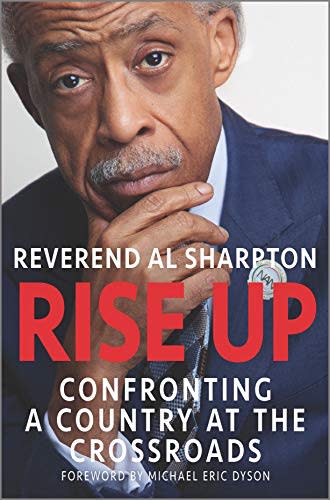 "Rise Up," by Al Sharpton (Amazon / Amazon)