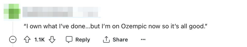 User comment on a platform, expressing ownership of past actions but noting improvement due to a medication called Ozempic