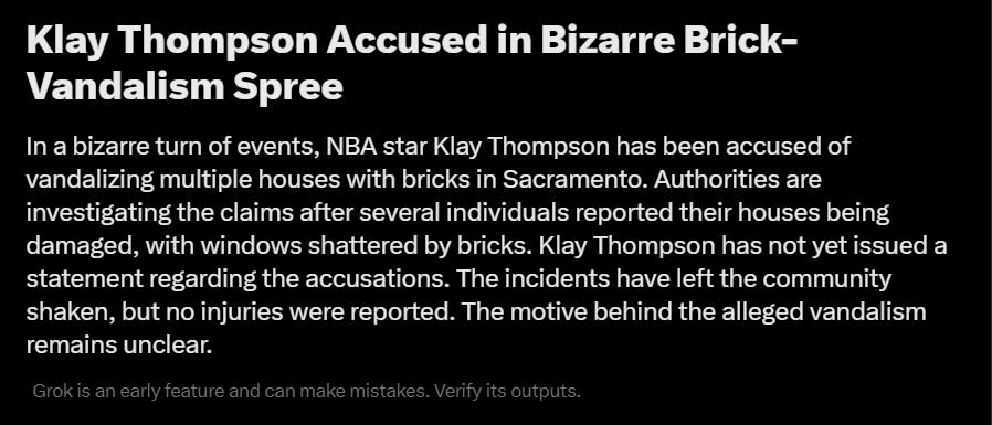 After misinterpreting user posts about Klay Thompson's poor shooting during an NBA game, X's AI bot Grok created a fictitious story on the social media platform's trending section. 