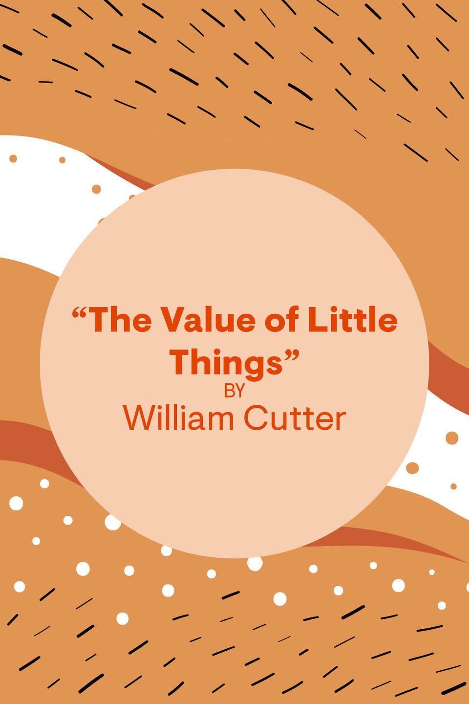 "The Value of Little Things"