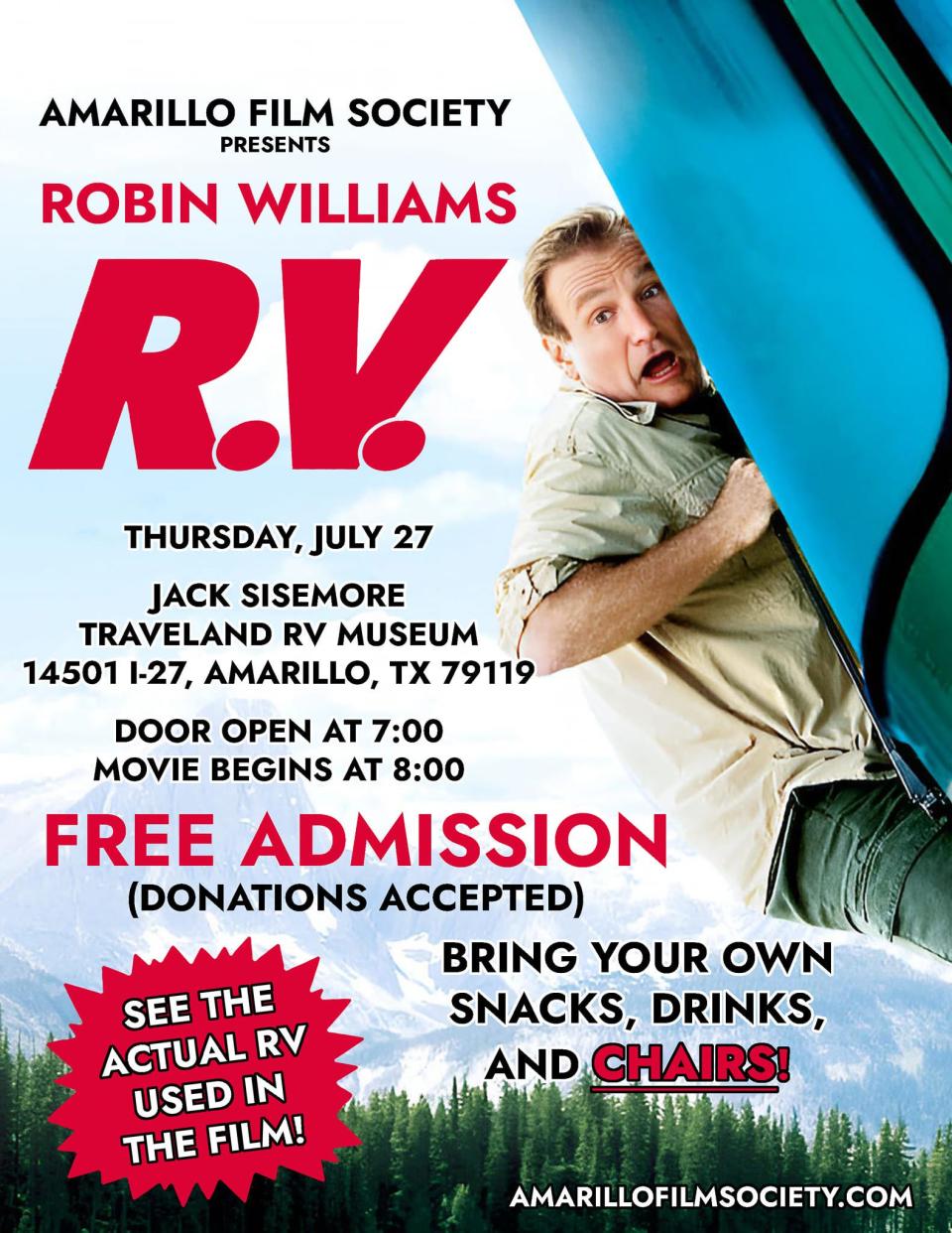 The Amarillo Film Society is hosting a showing of the 2006 Robin Williams comedy “R.V.” Thursday at the Jack Sisemore Traveland RV Museum in Amarillo.