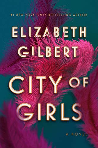 3) City of Girls: A Novel