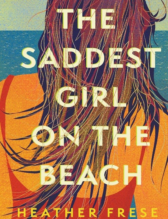 "The Saddest Girl On The Beach" is the latest novel by Raleigh native Heather Frese.