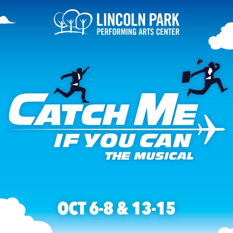 Lincoln Park Performing Arts Center launches its 2023-24 theater season with "Catch Me If You Can: The Musical."