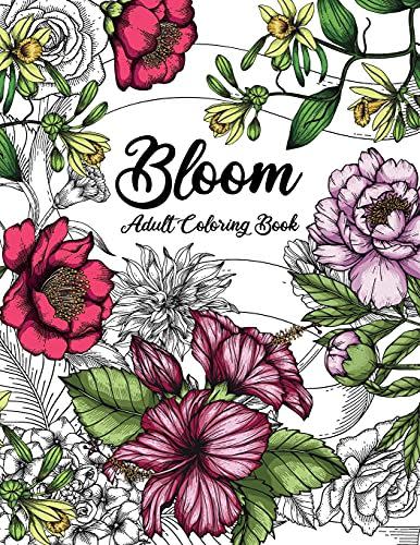 11) Bloom Adult Coloring Book