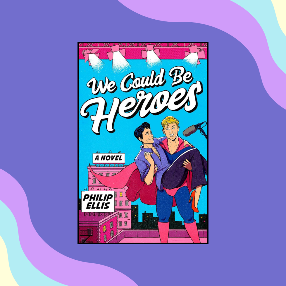 The image is the book cover of "We Could Be Heroes" by Philip Ellis featuring illustrated characters on a rooftop